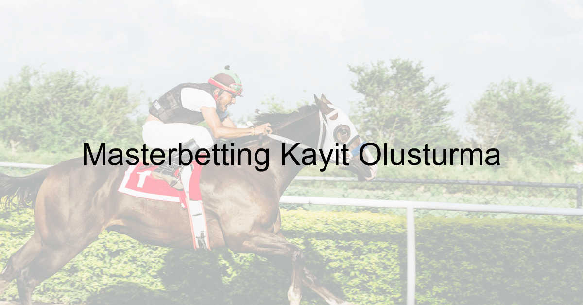 Masterbetting Kayıt