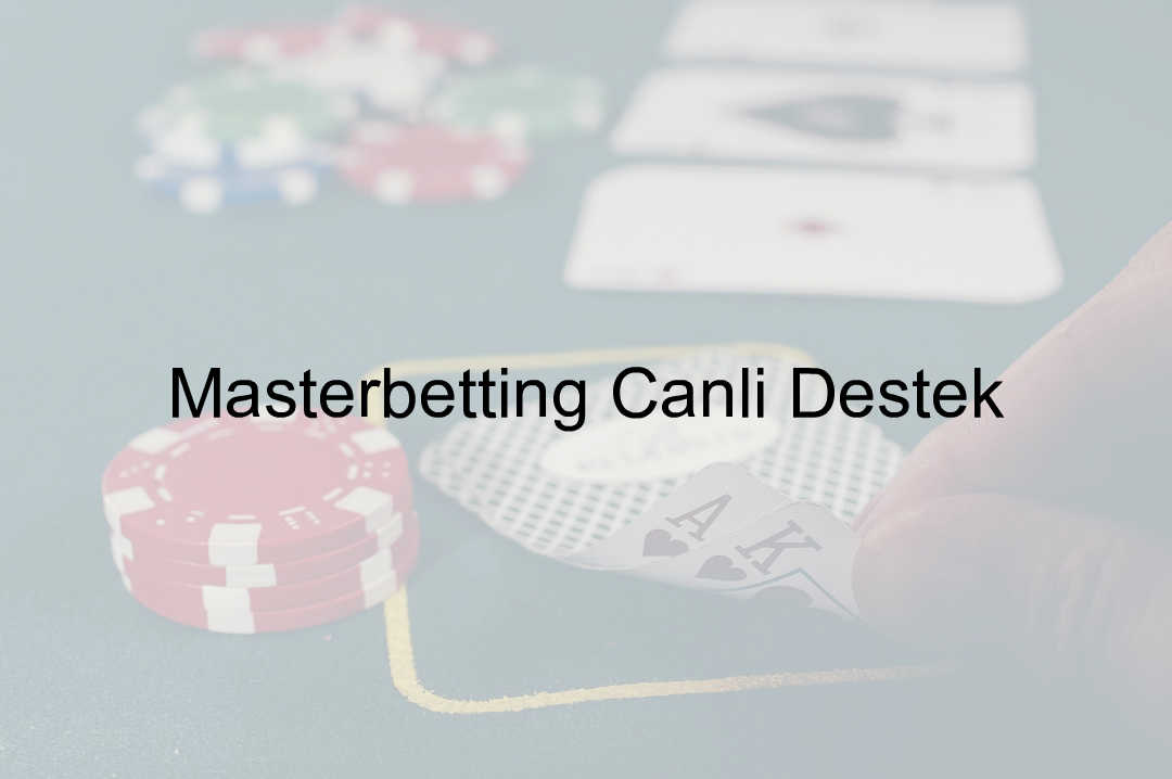 Masterbetting canlı destek