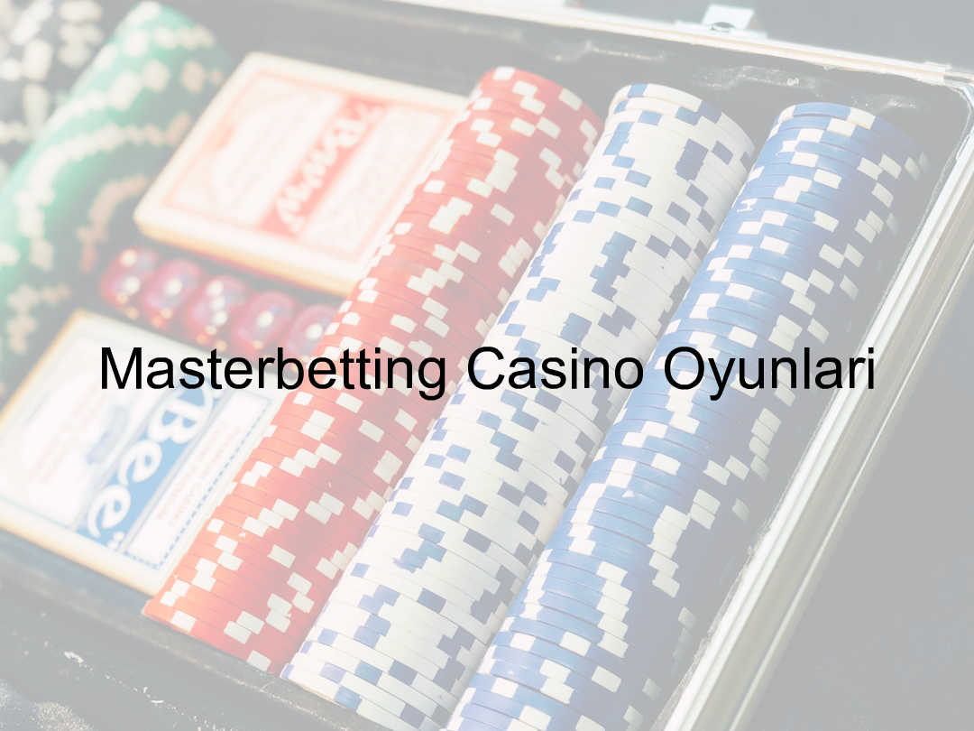 Masterbetting casino oyunları